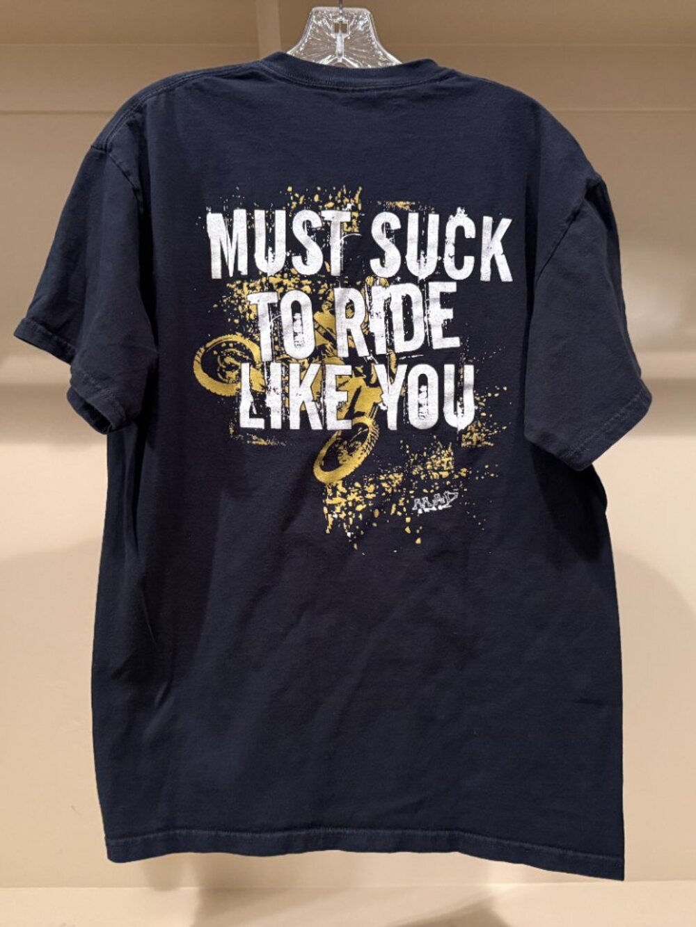 Mad Ink Dirt Bike Mortorcycle T-Shirt It must s*ck to ride like you Size Large